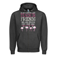 Charcoal Heather We Are More Than Just Teacher Friends We Are Like A Really Small Gang Zipper Hoodie - Bettercallsaul