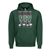 Sports Green We Are More Than Just Teacher Friends We Are Like A Really Small Gang Zipper Hoodie - Bettercallsaul