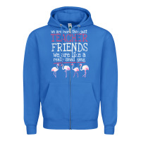 True Royal We Are More Than Just Teacher Friends We Are Like A Really Small Gang Zipper Hoodie - Bettercallsaul