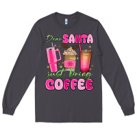 Smoke dear santa just bring coffee Long Sleeve Tee - MaliasSmallBusiness