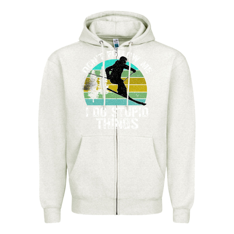 Don T Follow Me I Do Stupid Things Zipper Hoodie by Bettercallsaul | Teevron