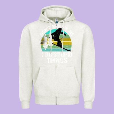 Don T Follow Me I Do Stupid Things Zipper Hoodie Designed By Bettercallsaul