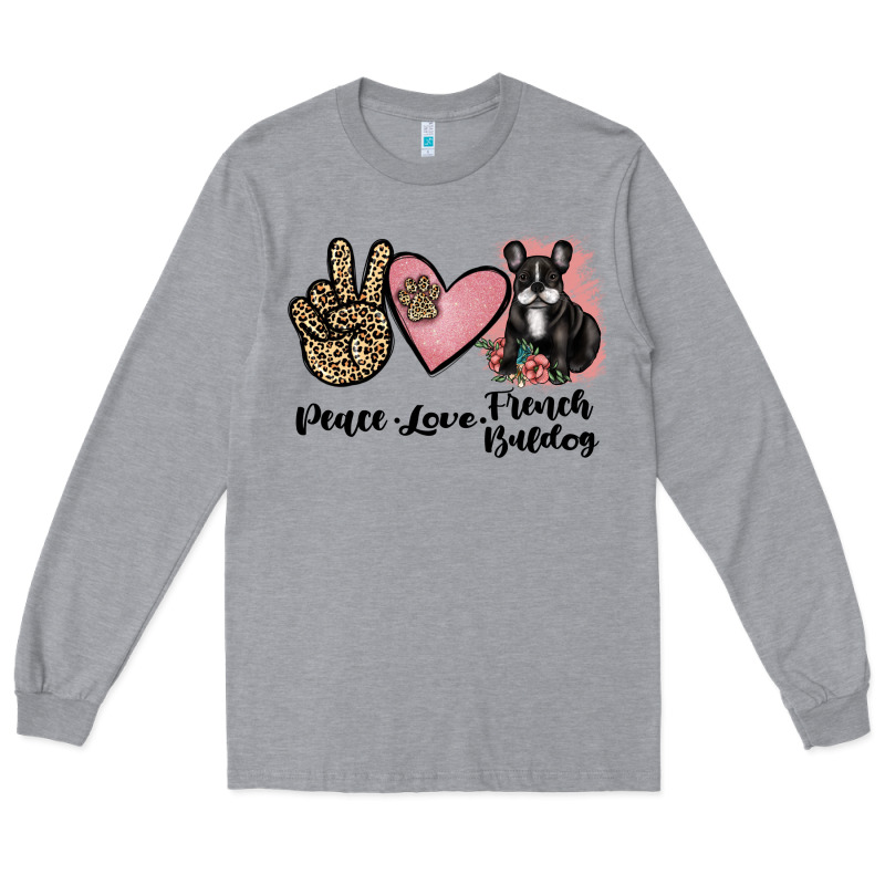 Peace Love French Bulldog Long Sleeve Tee by JahusDesignShop | Teevron