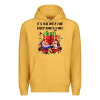Mustard its fine were fine everything is fine Premium Hoodie - CowGirlArtShop