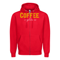 Red Coffee Completes Me Zipper Hoodie - Bettercallsaul