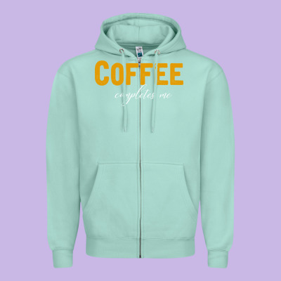Coffee Completes Me Zipper Hoodie Designed By Bettercallsaul