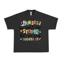 Pigment Black nurses we cant fix stupid Urban Heavy Tee - MaliasSmallBusiness