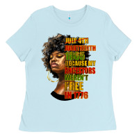 Baby Blue juneteenth 1885 because my ancestors weren't free in 1776 black woman Ladies Tee - HRA Design Shop