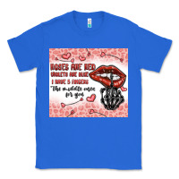 True Royal roses are red violets are blue i have 5  fingers t Classic Tee - MaliasSmallBusiness