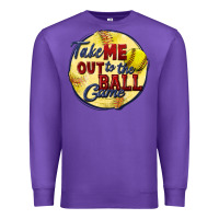 Take Me Out To The Ball Game Softball Premium Sweatshirt | Teevron