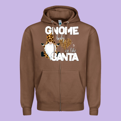 Gnome Body S Me Like Santa Zipper Hoodie Designed By Bettercallsaul