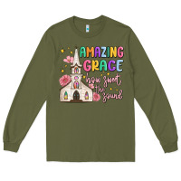 Army Green amazing grace how sweet the sound Long Sleeve Tee - MaliasSmallBusiness