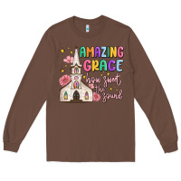 Chestnut amazing grace how sweet the sound Long Sleeve Tee - MaliasSmallBusiness