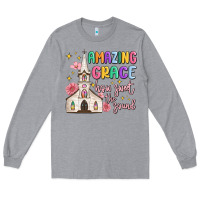 Heather Grey amazing grace how sweet the sound Long Sleeve Tee - MaliasSmallBusiness