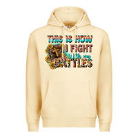 Pina Colada this is how i fight with my battles Premium Hoodie - CowGirlArtShop