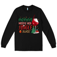 Black mommy needs her jingle juice Long Sleeve Tee - MaliasSmallBusiness