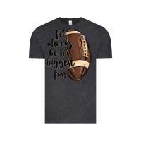 Vintage Black i ll always be his biggest fan Vintage Tee - MaliasSmallBusiness