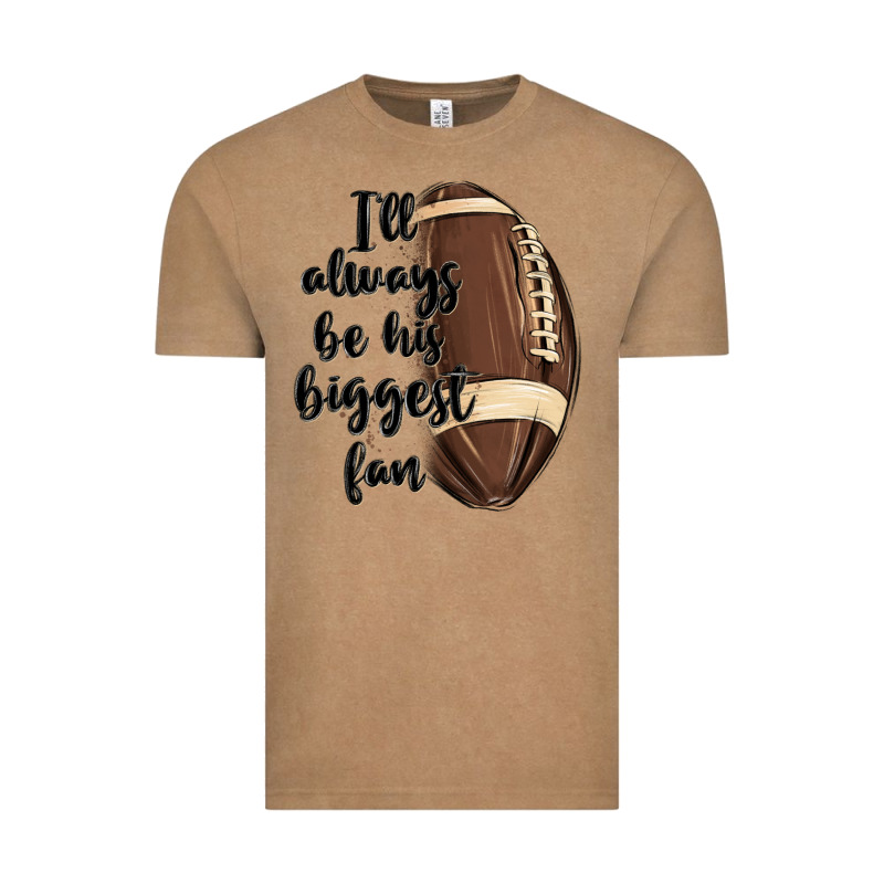I Ll Always Be His Biggest Fan Vintage Tee by MaliasSmallBusiness | Teevron