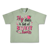 Oil Green my class is full of sweet hearts Urban Heavy Tee - MaliasSmallBusiness