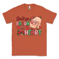 Copper don't go bacon my heart Classic Tee - MaliasSmallBusiness