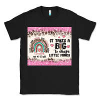 Black it takes a big to shape little minds Classic Tee - MaliasSmallBusiness