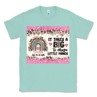 Seafoam it takes a big to shape little minds Classic Tee - MaliasSmallBusiness