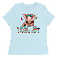 Baby Blue don't go bacon my heart Ladies Tee - CowhideDigitalArt