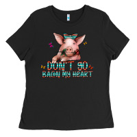 Black don't go bacon my heart Ladies Tee - CowhideDigitalArt