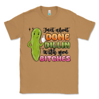 Toasted Coconut just about done dillin with you bitches Classic Tee - MaliasSmallBusiness
