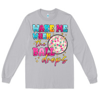 Moon Dust wake me when the ball drops Long Sleeve Tee - MaliasSmallBusiness