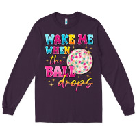 Plum wake me when the ball drops Long Sleeve Tee - MaliasSmallBusiness