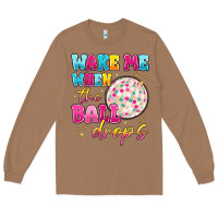 Toasted Coconut wake me when the ball drops Long Sleeve Tee - MaliasSmallBusiness