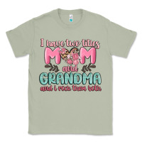 Matcha i have two titles mom and grandma and i rock them Classic Tee - MaliasSmallBusiness