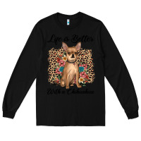 Black life is better with a chihuahua Long Sleeve Tee - JahusDesignShop