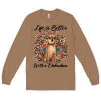 Toasted Coconut life is better with a chihuahua Long Sleeve Tee - JahusDesignShop