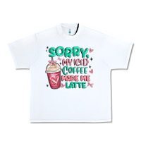 White sorry my iced coffee made me latte Urban Heavy Tee - MaliasSmallBusiness