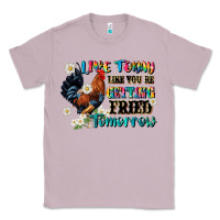 Lilac live today like fried tomorrow Classic Tee - JahusDesignShop
