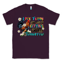 Plum live today like fried tomorrow Classic Tee - JahusDesignShop