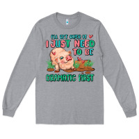 Heather Grey i will get over it i just need to be dramatic firs Long Sleeve Tee - MaliasSmallBusiness