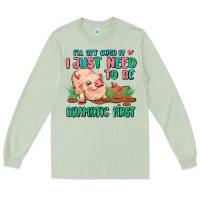 Matcha i will get over it i just need to be dramatic firs Long Sleeve Tee - MaliasSmallBusiness