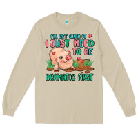 Mushroom i will get over it i just need to be dramatic firs Long Sleeve Tee - MaliasSmallBusiness