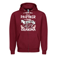 I Asked God For A Partner In Crime He Sent Me My Crazy Grandma Zipper Hoodie | Teevron