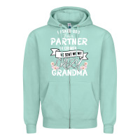 Seafoam I Asked God For a Partner In Crime He Sent Me My Crazy Grandma Zipper Hoodie - Bettercallsaul