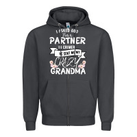 Smoke I Asked God For a Partner In Crime He Sent Me My Crazy Grandma Zipper Hoodie - Bettercallsaul