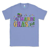Colony Blue it's mardi gras y'all Classic Tee - MaliasSmallBusiness