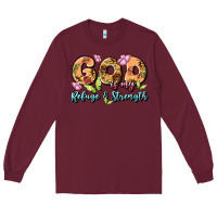 Burgundy god is my refuge and strength Long Sleeve Tee - MaliasSmallBusiness