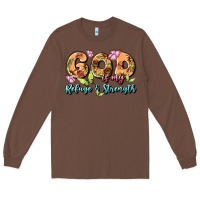 Chestnut god is my refuge and strength Long Sleeve Tee - MaliasSmallBusiness