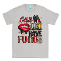 Moon Dust girls just wanna have funds Classic Tee - JahusDesignShop