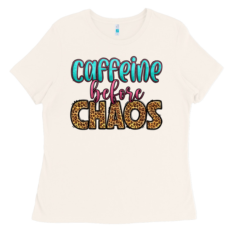 Caffeine Before Chaos Ladies Tee by HRA Design Shop | Teevron