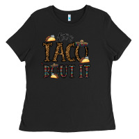 Black let's taco bout it Ladies Tee - CowhideDigitalArt
